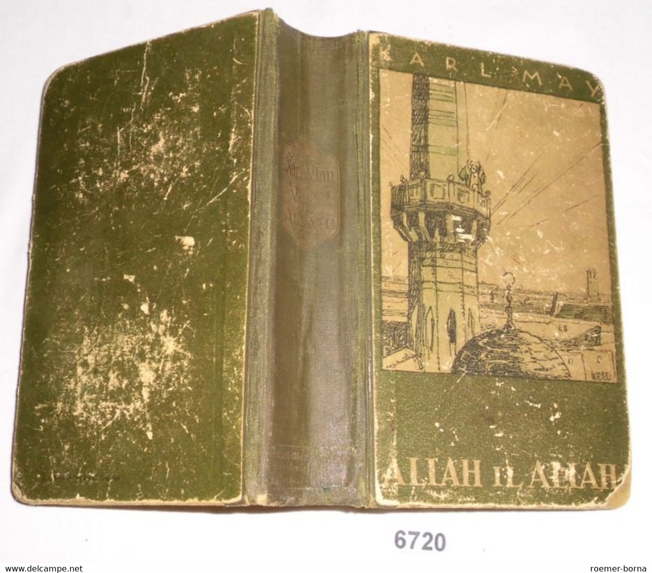 Allah Il Allah! - Reiseerzählung  (Karl May's Gesammelte Werke Band 60, Herausgegeben Von Dr. E.A. Schmid) - Abenteuer
