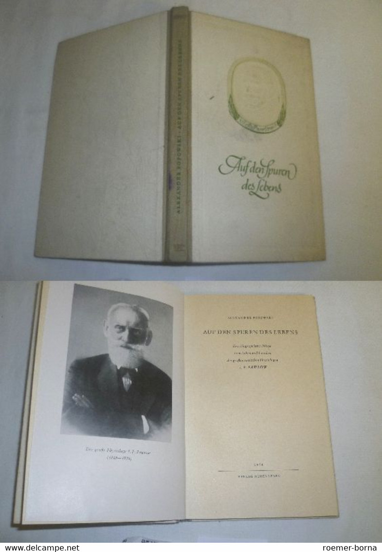 Auf Den Spuren Des Lebens - Eine Biographische Skizze Vom Leben Und Forschen Des Großen Russischen Physiologen I. P. Paw - Biographien & Memoiren