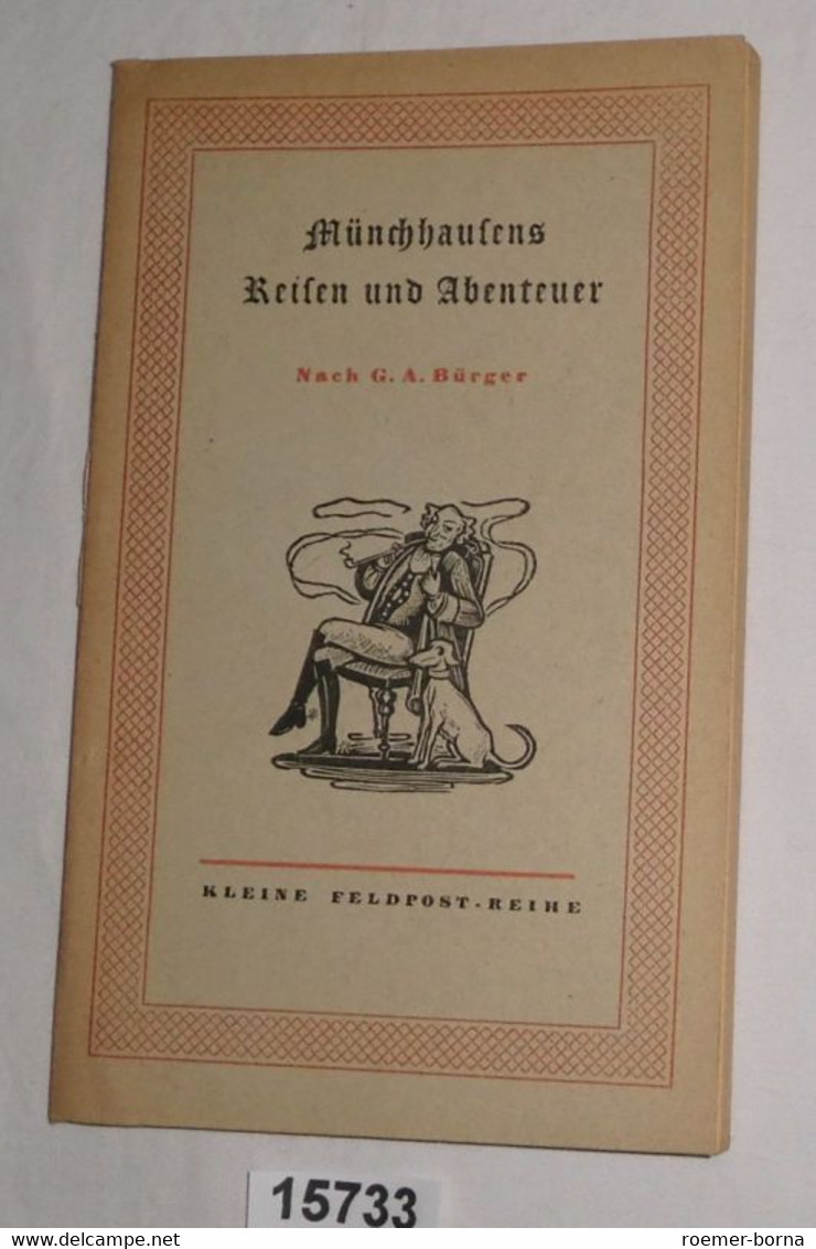 Münchhausens Reisen Und Abenteuer Zu Wasser Und Zu Lande - Kleine Feldpost-Reihe - Humor