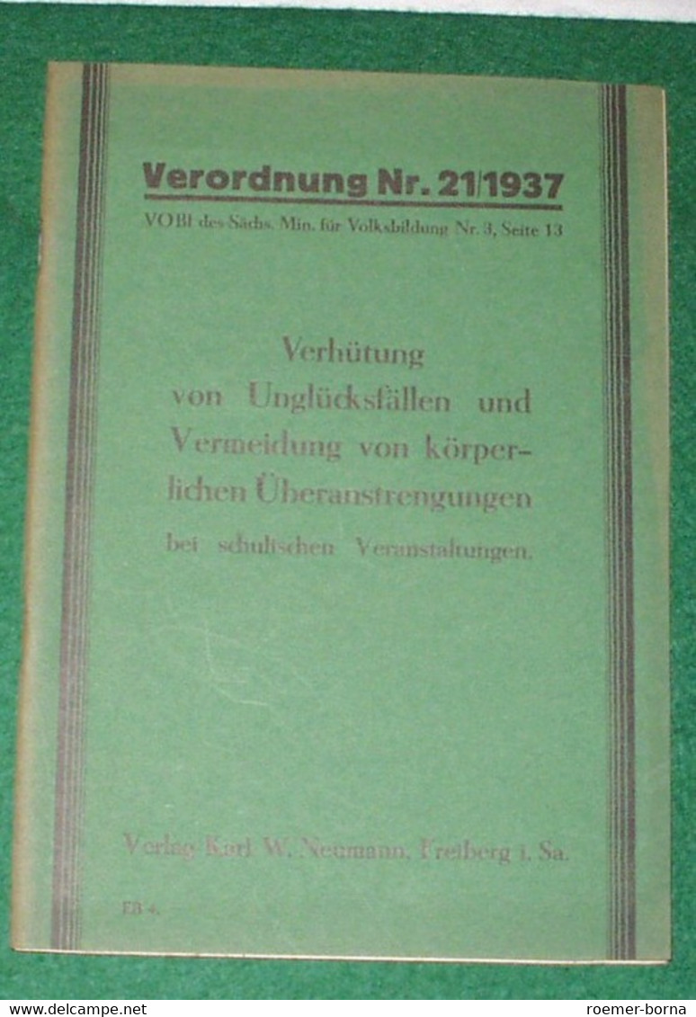 Verhütung Von Unglücksfällen Und Vermeidung Von Körperlichen Überanstrengungen Bei Schulischen Veranstaltungen - School Books