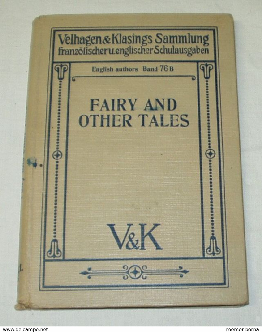 Fairy And Other Tales / Velhagen & Klasings Sammlung Französischer Und Englischer Schulausgaben / English Authors Band 7 - School Books