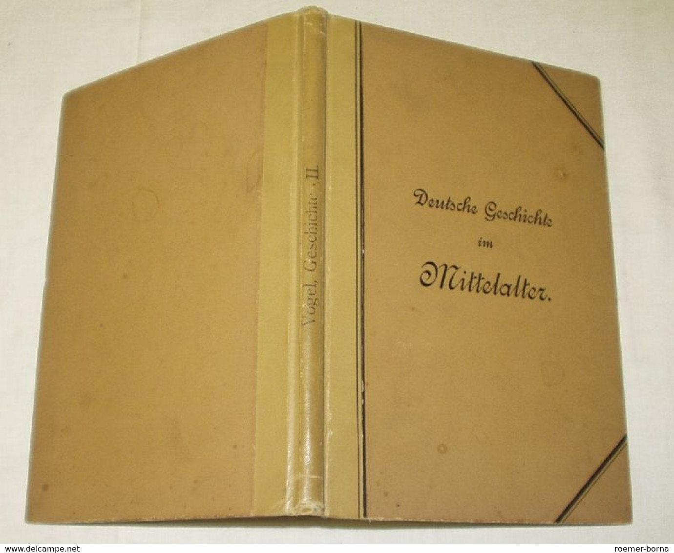 Lehrbuch Für Den Ersten Unterricht In Der Geschichte - II. Bändchen: Deutsche Geschichte Im Mittelalter Mit Besonderer B - School Books