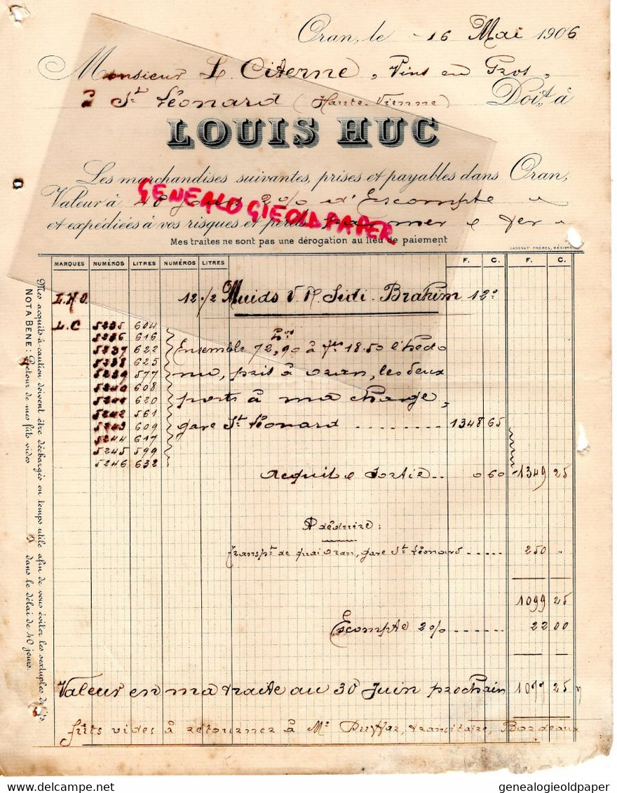 ALGERIE- ORAN- RARE FACTURE LOUIS HUC- VIN SIDI BRAHIM- VINS- A CITERNE SAINT LEONARD NOBLAT -1906 - Andere & Zonder Classificatie