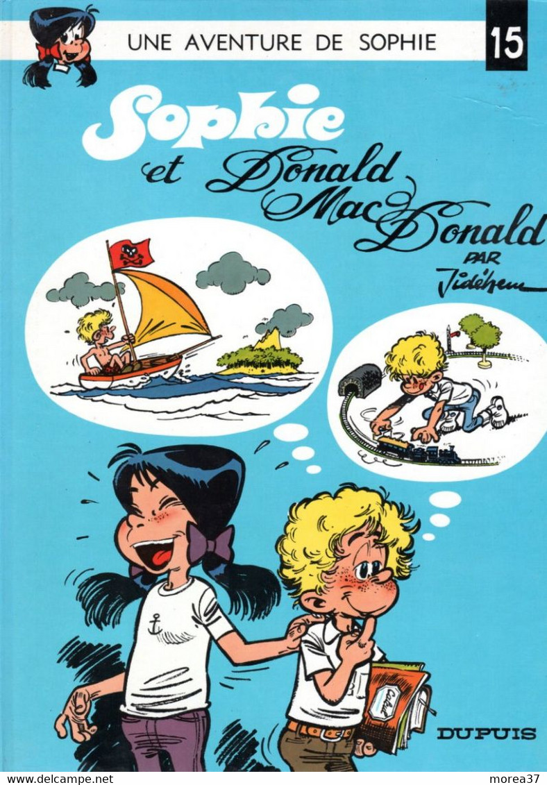 SOPHIE  "Sophie Et Donald Mac Donald"  Tome 15    De JIDEHEM  EDITIONS DUPUIS - Sophie