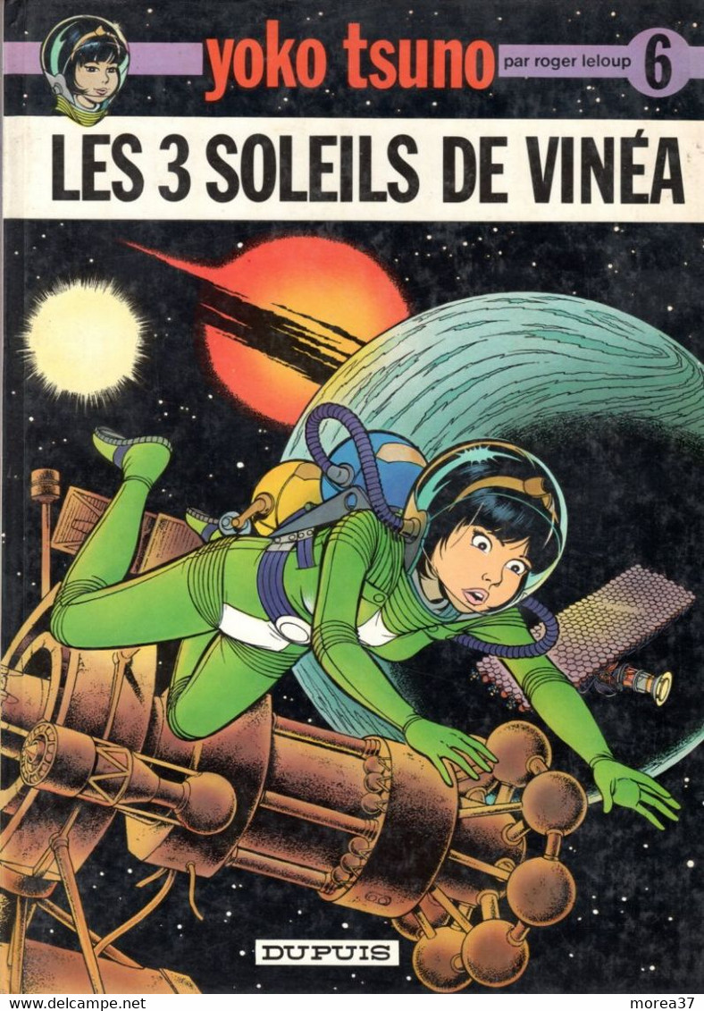 YOKO TSUNO   "Les 3 Soleils De Vinéa"  Tome 6  EO  De ROGER LELOUP  EDITIONS DUPUIS Broché - Yoko Tsuno