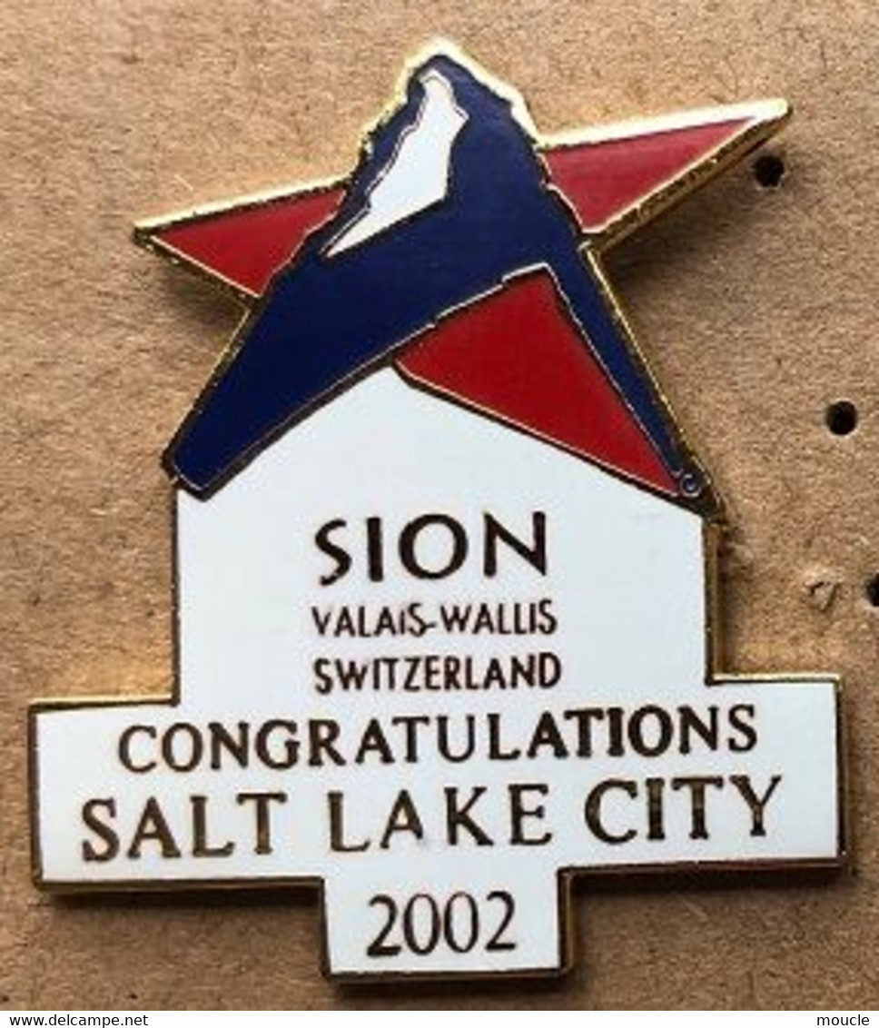 JEUX OLYMPIQUES - OLYMPICS GAMES - SION -VALAIS - WALLIS - CONGRATULATIONS SALT LAKE CITY 2002 - SUISSE - CERVIN -  (27) - Jeux Olympiques