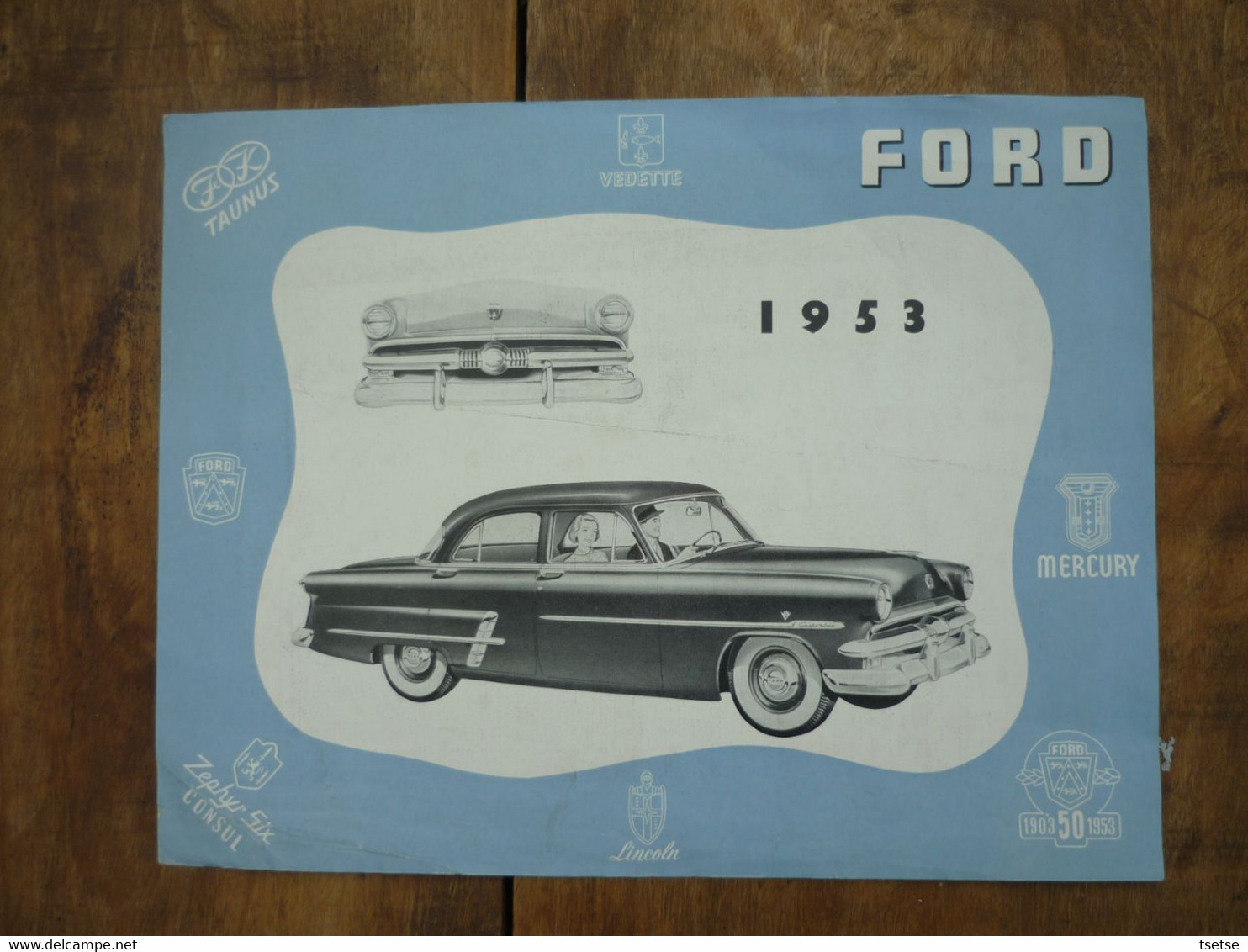 Feuillet Pubicitaire-Ford 1953 ... Données Techniques Au Verso - Auto