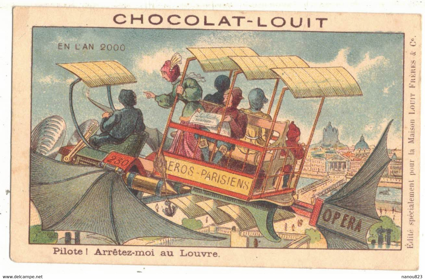 V° CPA CHROMO PUBLICITAIRE CHOCOLAT LOUIT ANTICIPATION EN L'AN 2000 UTOPIE SURNATUREL PARIS AERO PARISIEN PILOTE LOUVRE - Louit