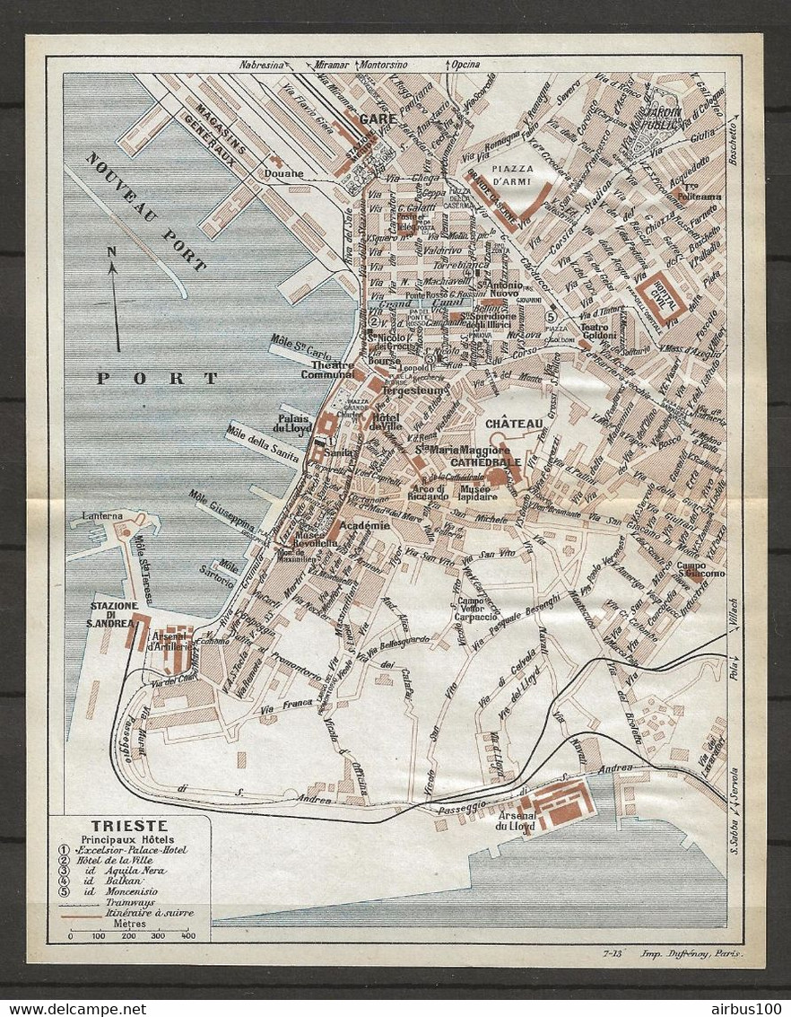 CARTE PLAN 1913 ITALIE ITALIA - TRIESTE PRINCIPAUX HOTELS - EXCELSIOR PALACE MONCENISIO AQUILA NERA - Topographical Maps