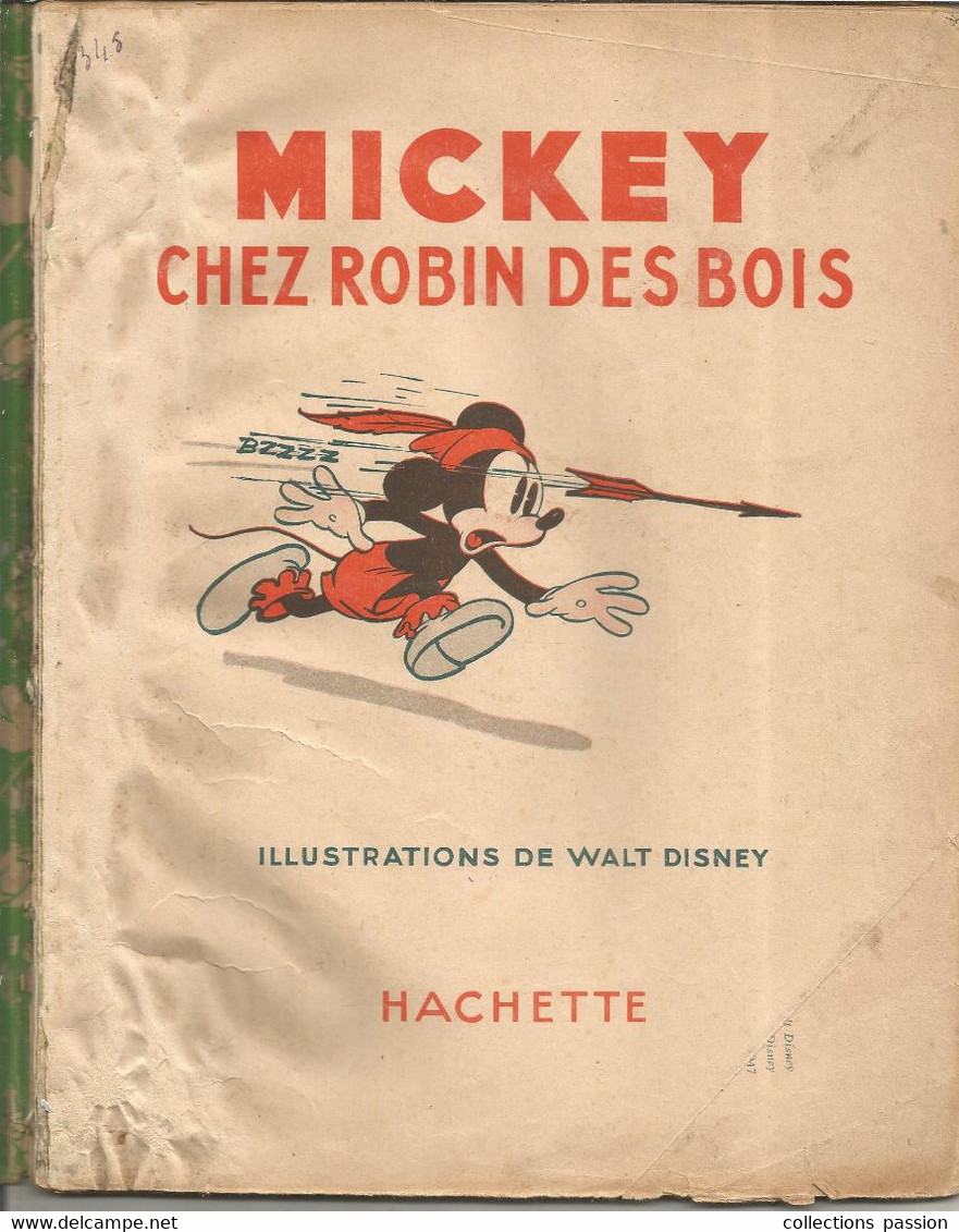 JC , Bd , WALT DISNEY Chez ROBIN DES BOIS , Hachette , Imp. G. Lang ,1947 , Frais Fr 3.95 E - Disney