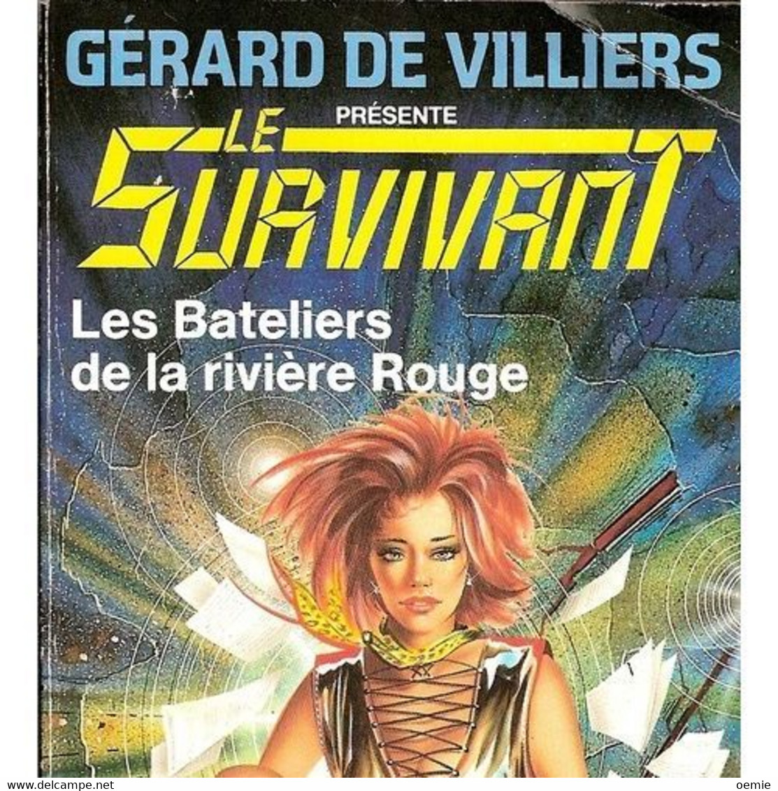 SURVIVANT N°  36 °°°°° Les Bateliers De La Riviere Rouge - Gerard De Villiers