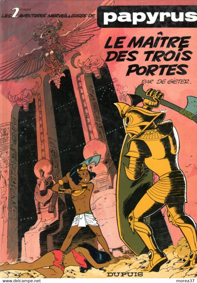 PAPYRUS  " Le Maitre Des Trois Portes  "  Tome 2  De GIETER   DUPUIS - Papyrus