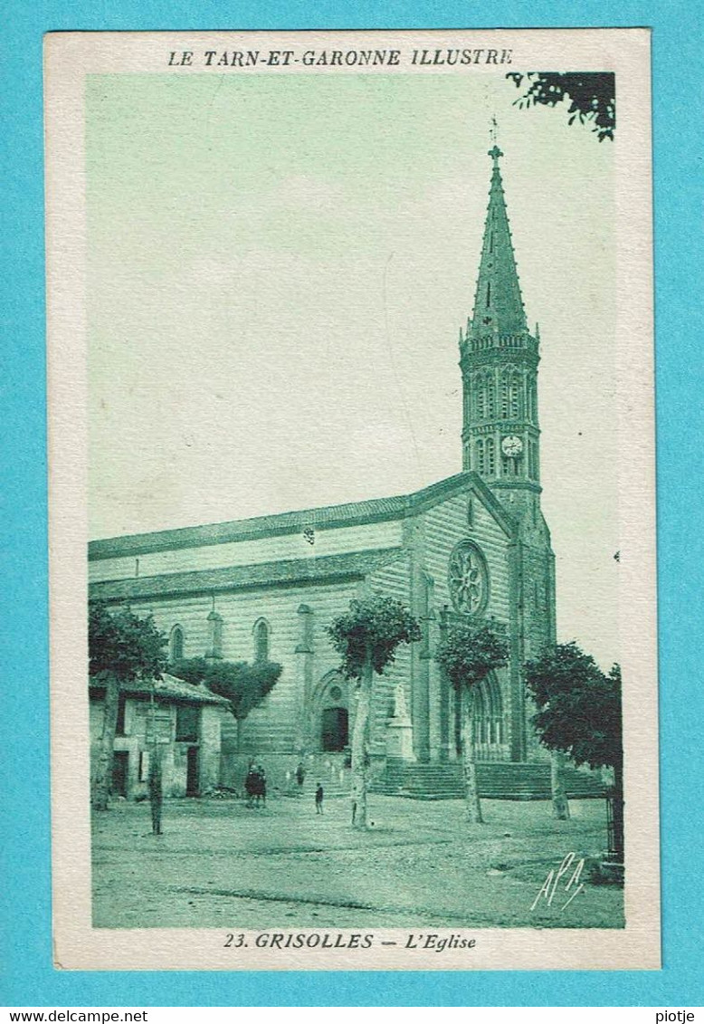 * Grisolles (Dép 82 - Tarn Et Garonne - France) * (Les Cartes A.P.A. Poux Albi, Nr 23) L'église, Church, Kirche, Kerk - Grisolles