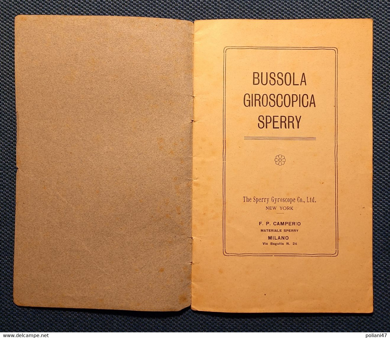 0527 "BUSSOLA GIROSCOPICA SPERRY - INDICA SEMPRE IL NORD...." OPUSCOLO - Geschichte, Philosophie, Geographie