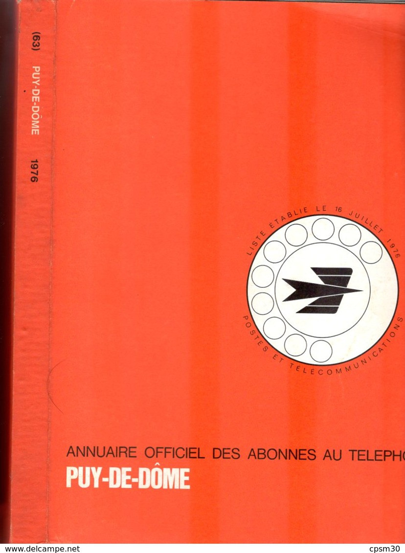 ANNUAIRE - 63 - Département Puy De Dome - Année 1976 - Annuaire Officiel Des Postes - 576 Pages - Directorios Telefónicos