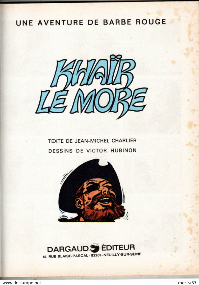 BARBE ROUGE "KHAIR LE MORE"  De CHARLIER / HUBINON      EDITIONS DARGAUD - Barbe-Rouge