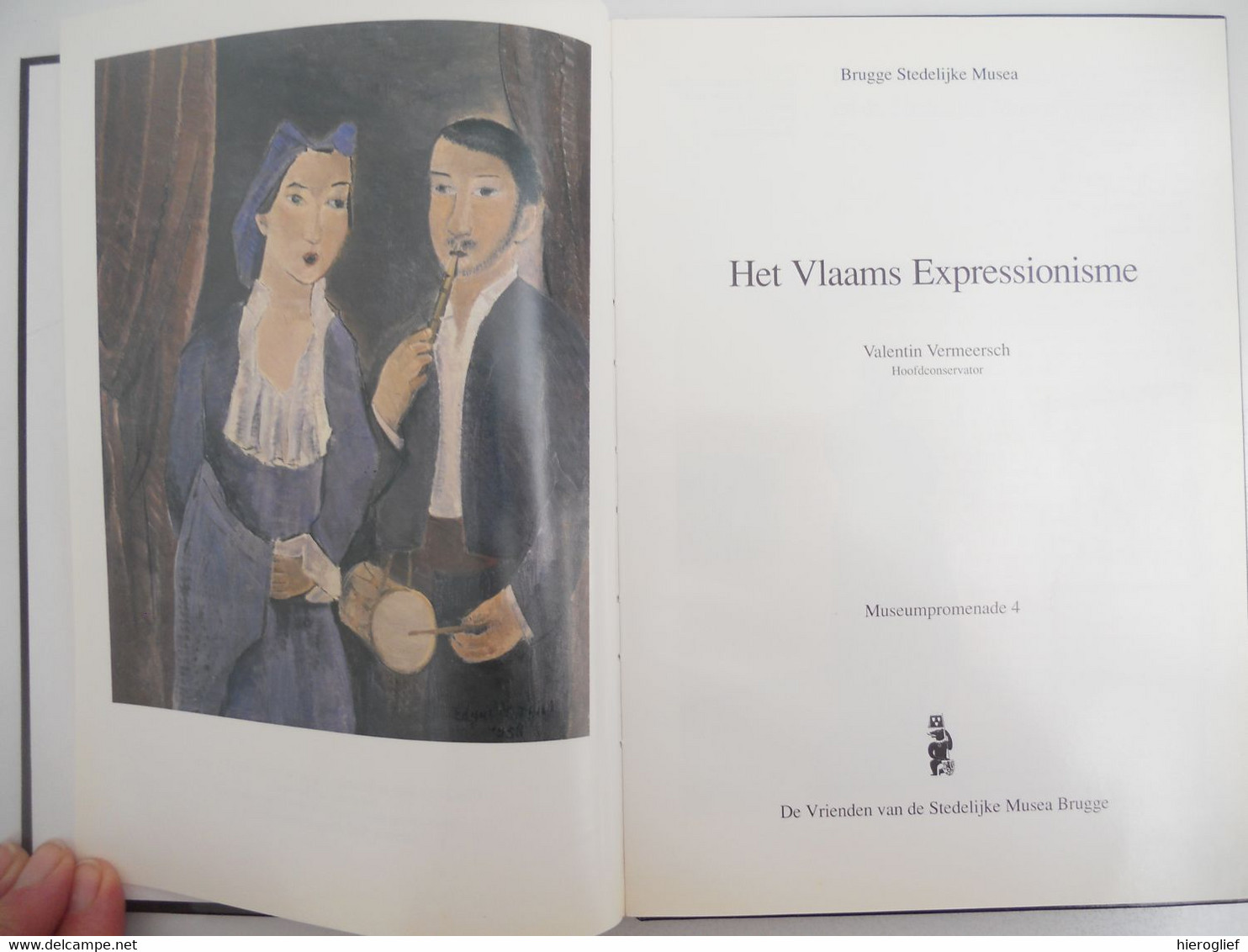 HET VLAAMS EXPRESSIONISME Door Valentin Vermeersch Brugge Stedelijke Musea MUSEUMPROMENADE 4 - Histoire