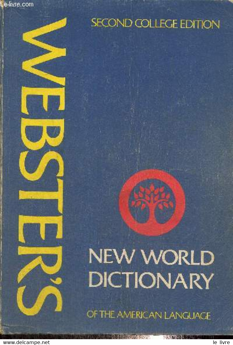 Webster's New World Dictionary Of The American Language - Guralnik David B. & Collectif - 1979 - Dictionnaires, Thésaurus