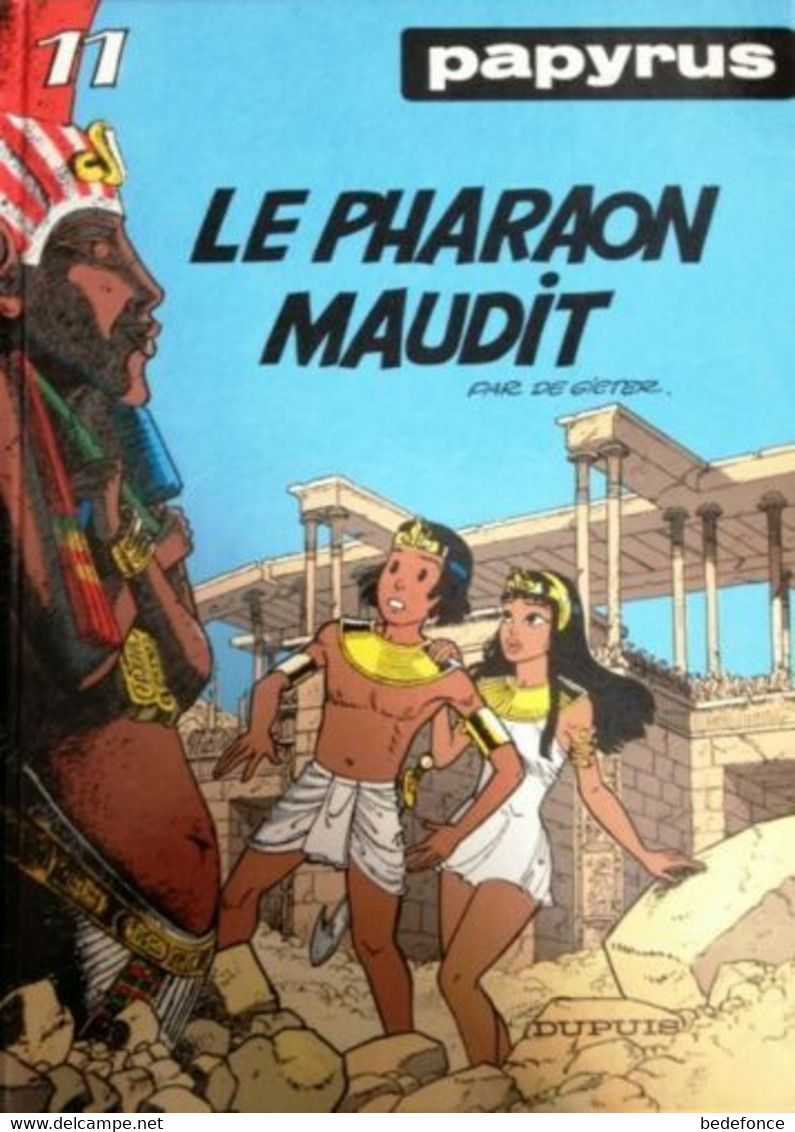 Papyrus - 11 - Le Pharaon Maudit - De De Gieter - Papyrus