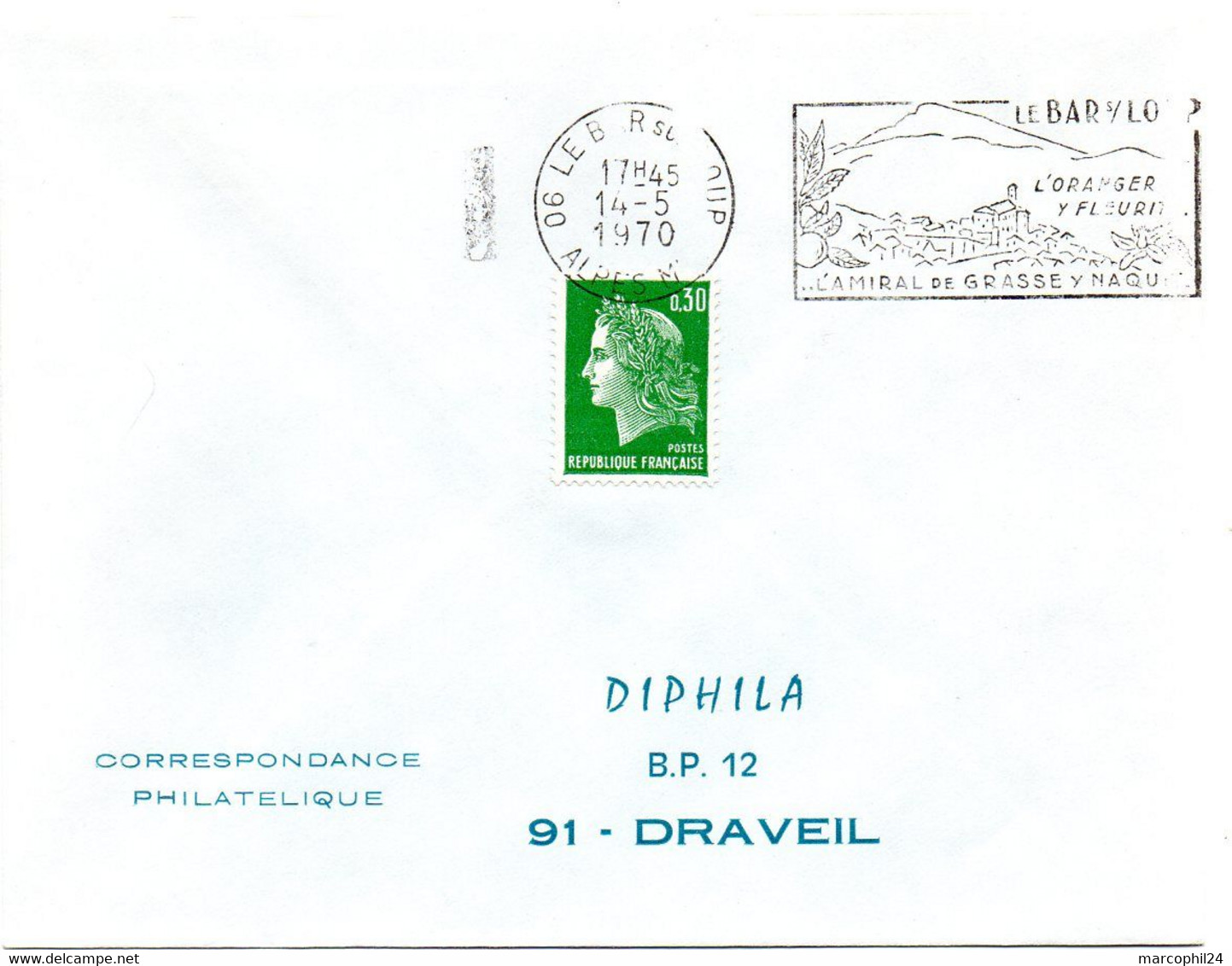 ARCHITECTURE = 06 LE BAR Sur LOUP 1970 = FLAMME SECAP  Illustrée ' L'ORANGER / Y FLEURIT/ L'AMIRAL DE GRASSE Y NAQUIT ' - Mechanical Postmarks (Advertisement)