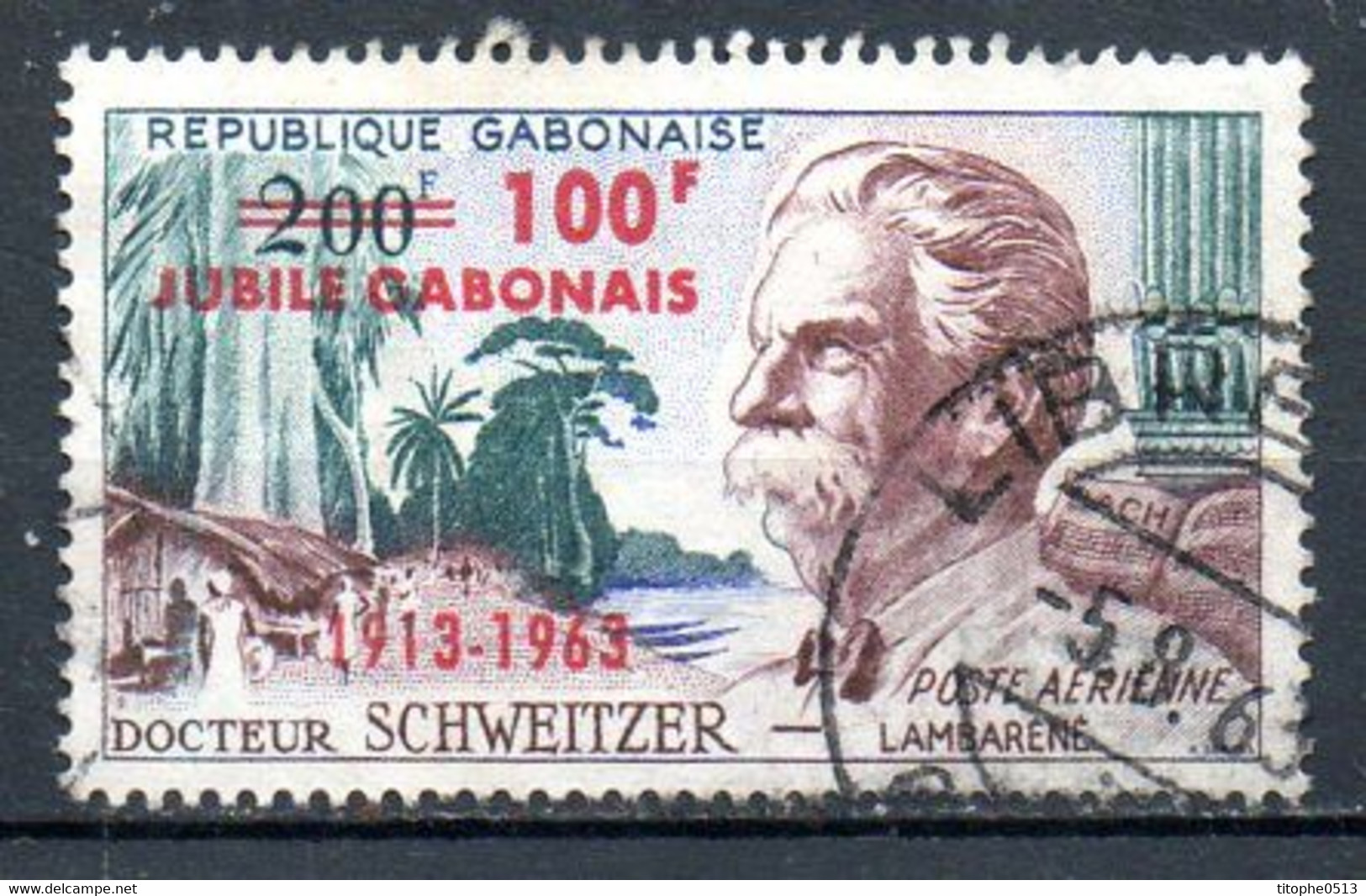 GABON. PA 11 Oblitéré De 1963. Docteur Schweitzer. - Albert Schweitzer