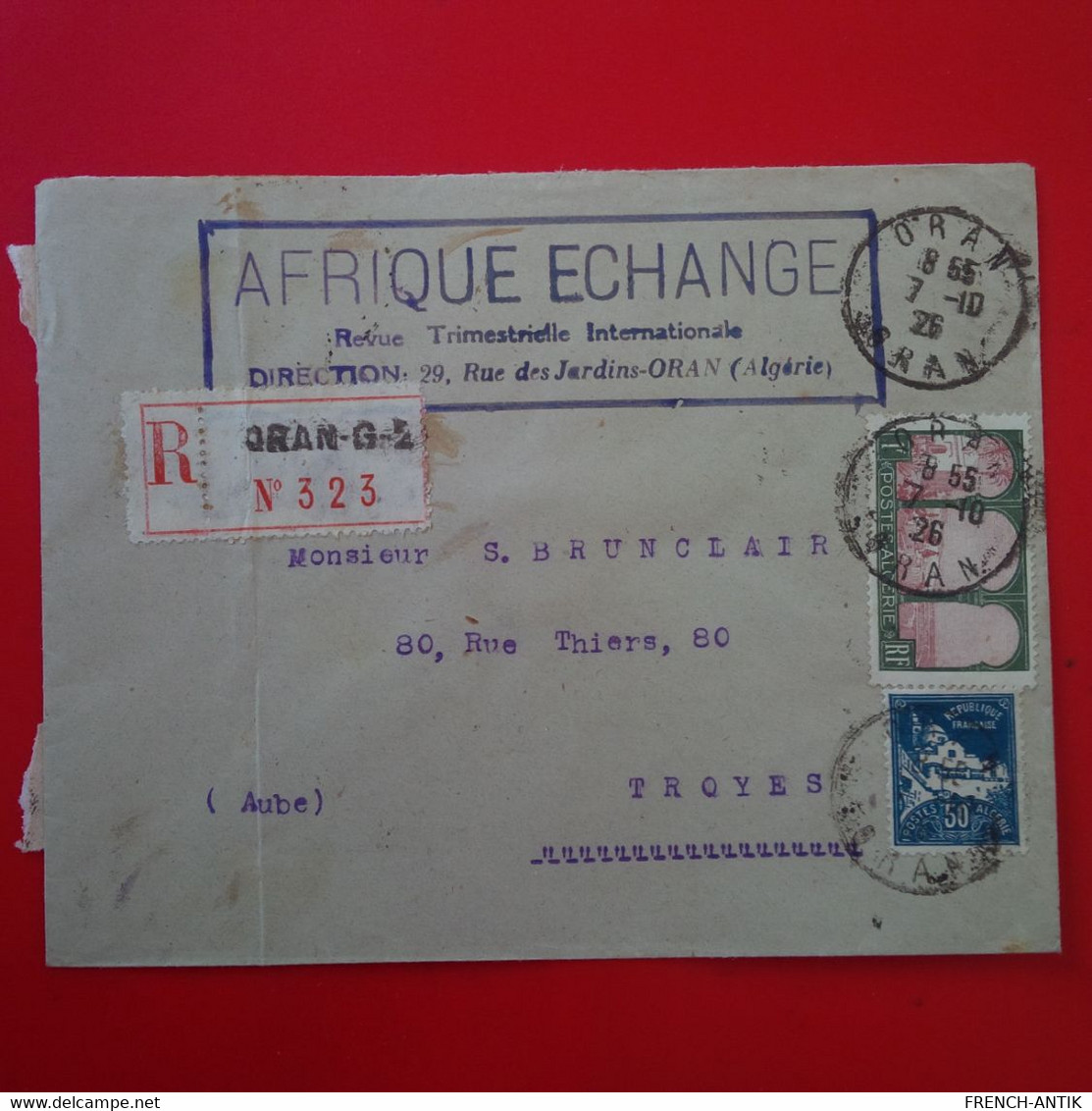 LETTRE RECOMMANDE ORAN AFRIQUE ECHANGE POUR TROYES 1926 - Cartas & Documentos