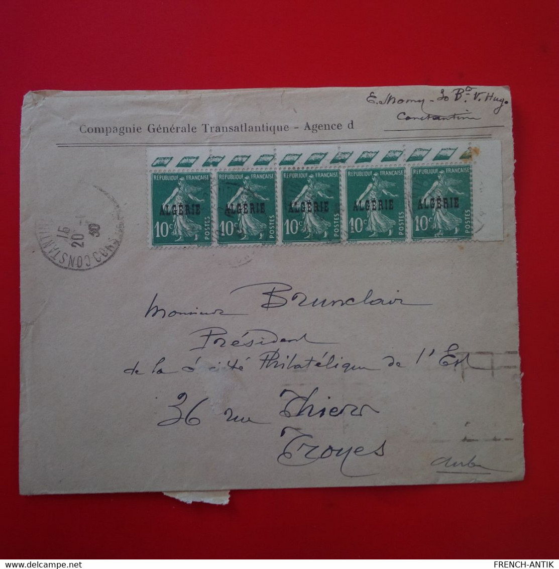 LETTRE CONSTANTINE BANDE DE 5 TIMBRES 10C COMPAGNIE TRANSATLANTIQUE POUR TROYES 1930 - Lettres & Documents