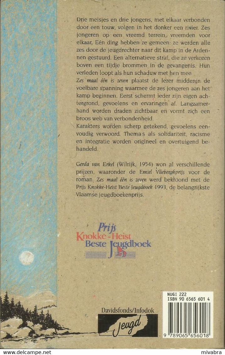 ZES MAAL ÉÉN IS ZEVEN - GERDA VAN ERKEL (2003 Prijs Knokke-Heist Beste Jeugdboek- Handtekening Auteur) - Juniors