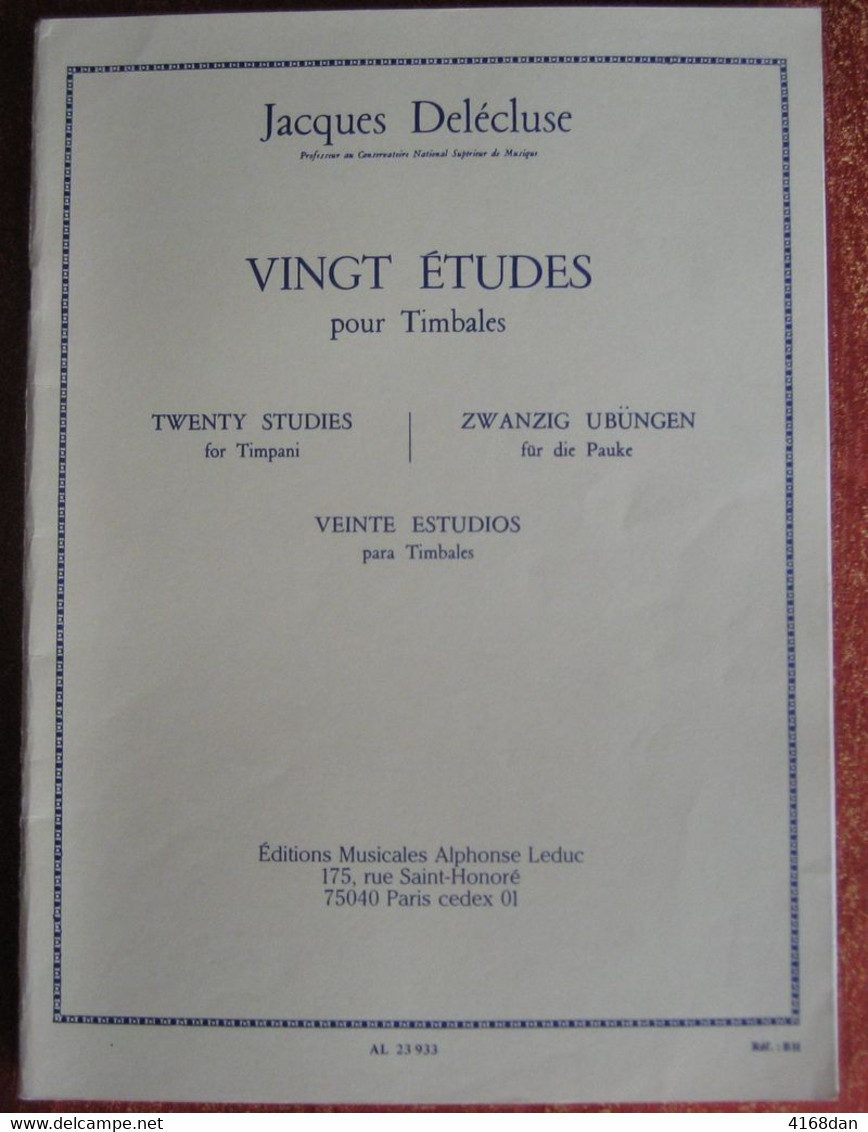 VINGT EDUDES Pour Timbales " JACQUES DELECLUSE " - Opera