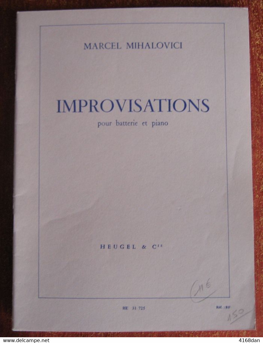 IMPROVISATIONS Pour Batterie Et Piano " MARCEL MIHALOVICI " - Textbooks