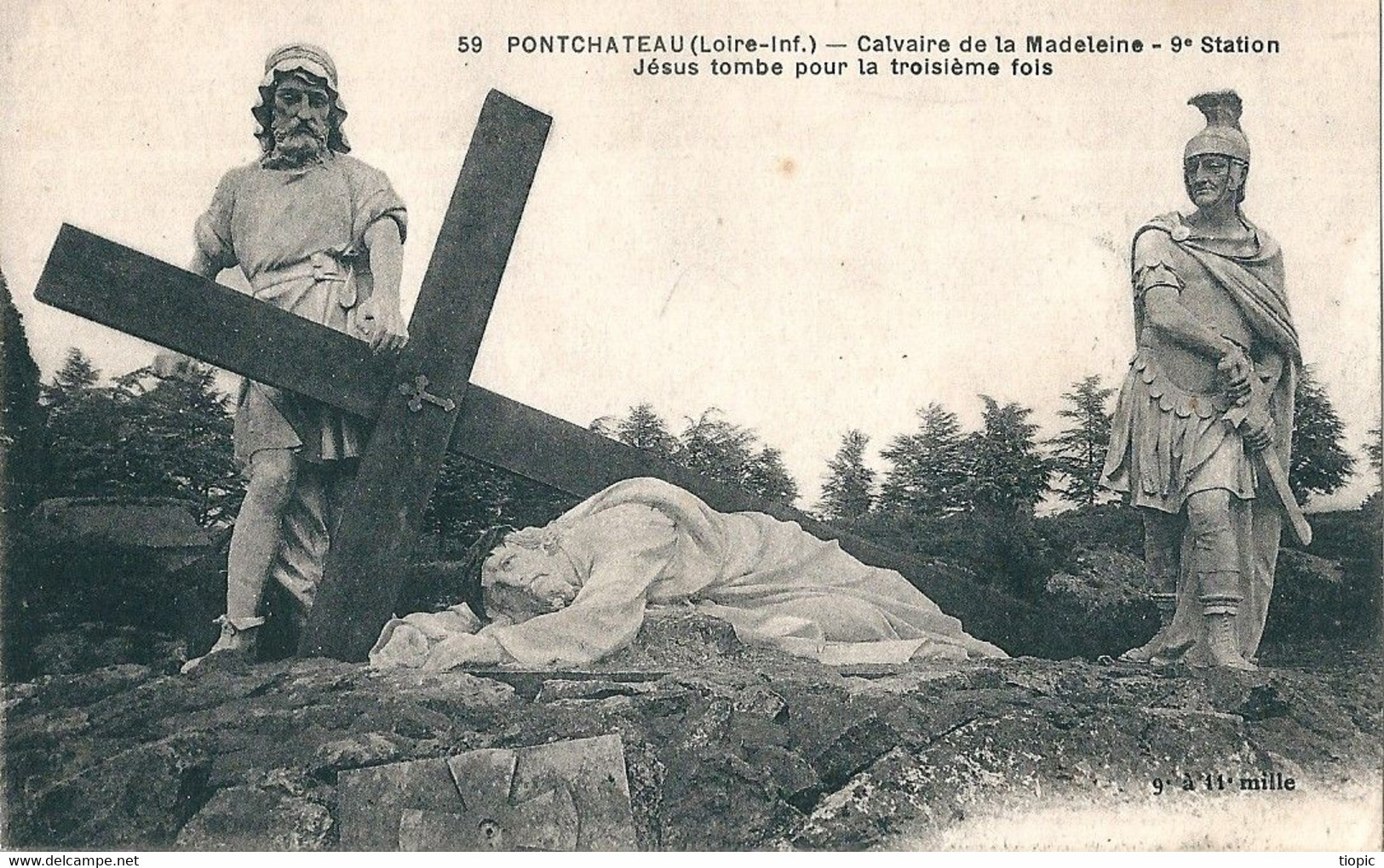 9  Cpa  De  PONTCHATEAU  ( 44 )   CALVAIRE De La Madeleine  Et La Chapelle Saint-Guillaume.. - Pontchâteau