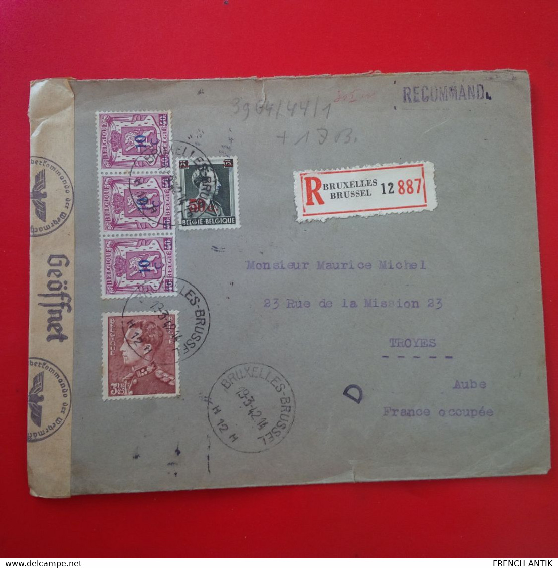 LETTRE RECOMMANDE BRUXELLES CACHET OBERKOMMANDO DER WEHRMACHT CENSURE POUR TROYES FRANCE OCCUPEE 1942 - WW II (Covers & Documents)