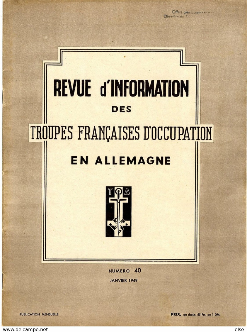 REVUE D INFORMATION DES TROUPES FRANCAISES D OCCUPATION EN ALLEMAGNE  N° 40 1949  -  39  PAGES - War 1939-45