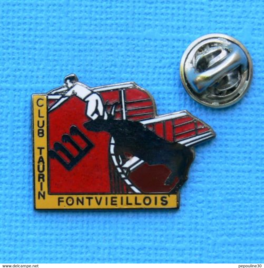 1 PIN'S //  ** CLUB TAURIN FONTVIEILLOIS ** . (FC PIN'S) - Tauromachie - Corrida