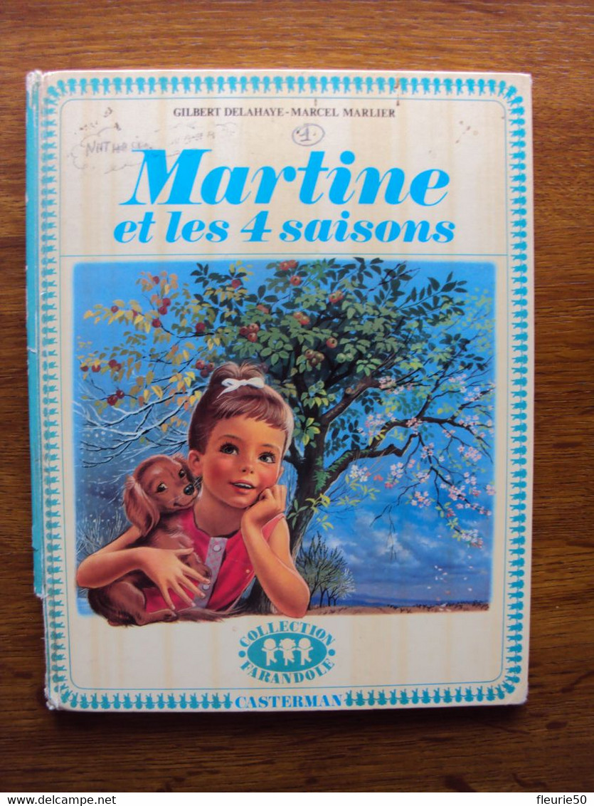 MARTINE ET LES 4 SAISONS. Gibert Delahaye-Marcel Marlier.Casterman 1962. - Martine