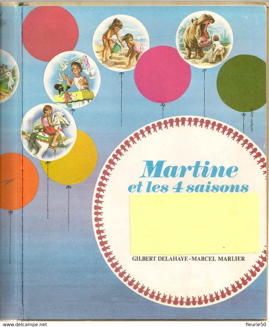 MARTINE ET LES 4 SAISONS. Gibert Delahaye-Marcel Marlier.Casterman 1962.