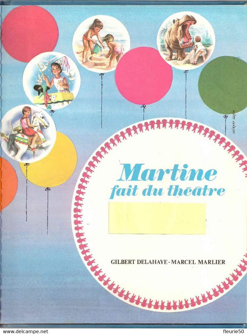 MARTINE FAIT DU THEATRE. Gibert Delahaye-Marcel Marlier. Casterman 1959.Collection Farandole. - Martine