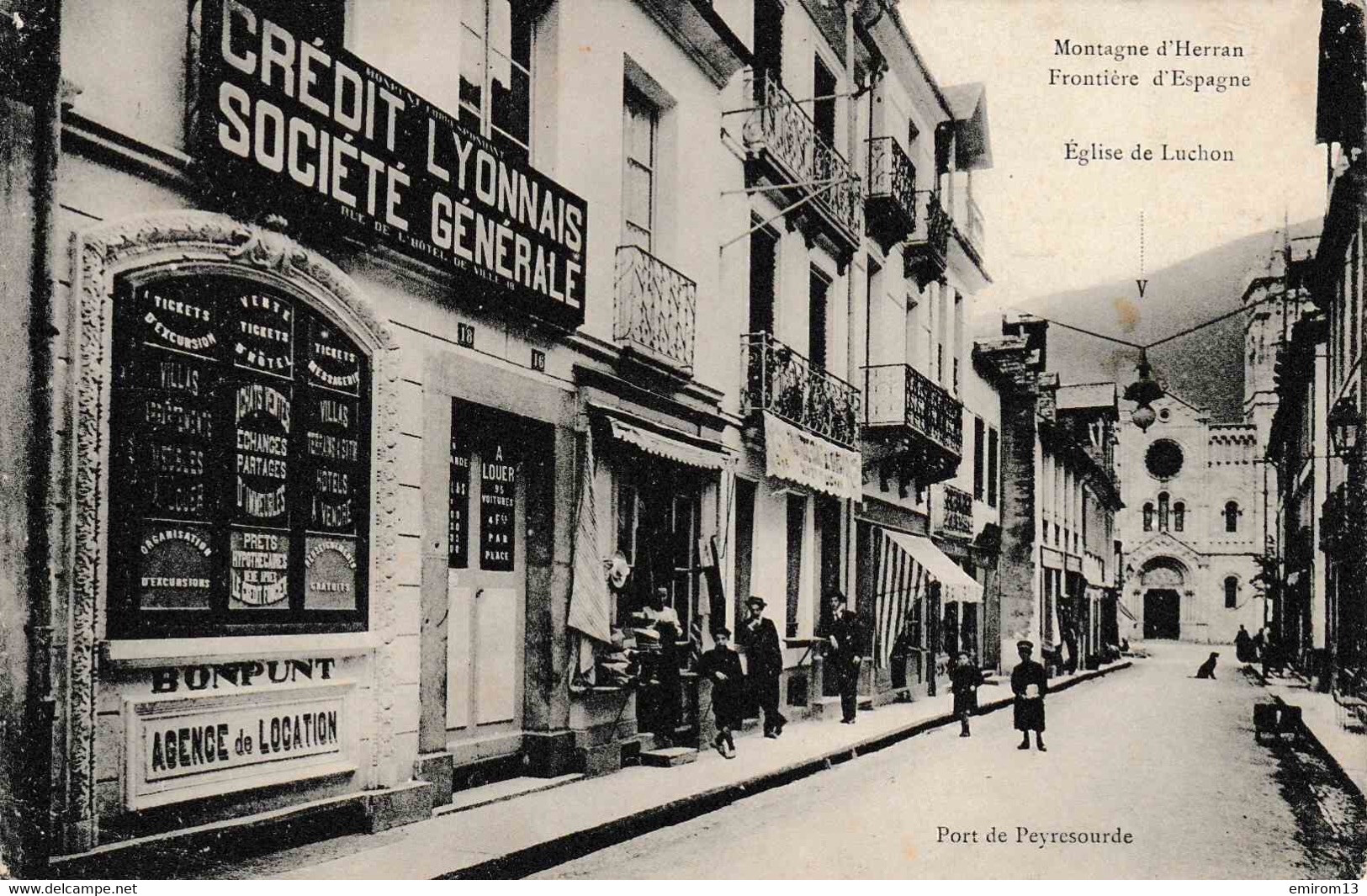 Luchon Montagne D’Herran Frontière D’Espagne église Porte De Peyresourde Crédit Lyonnais - Luchon