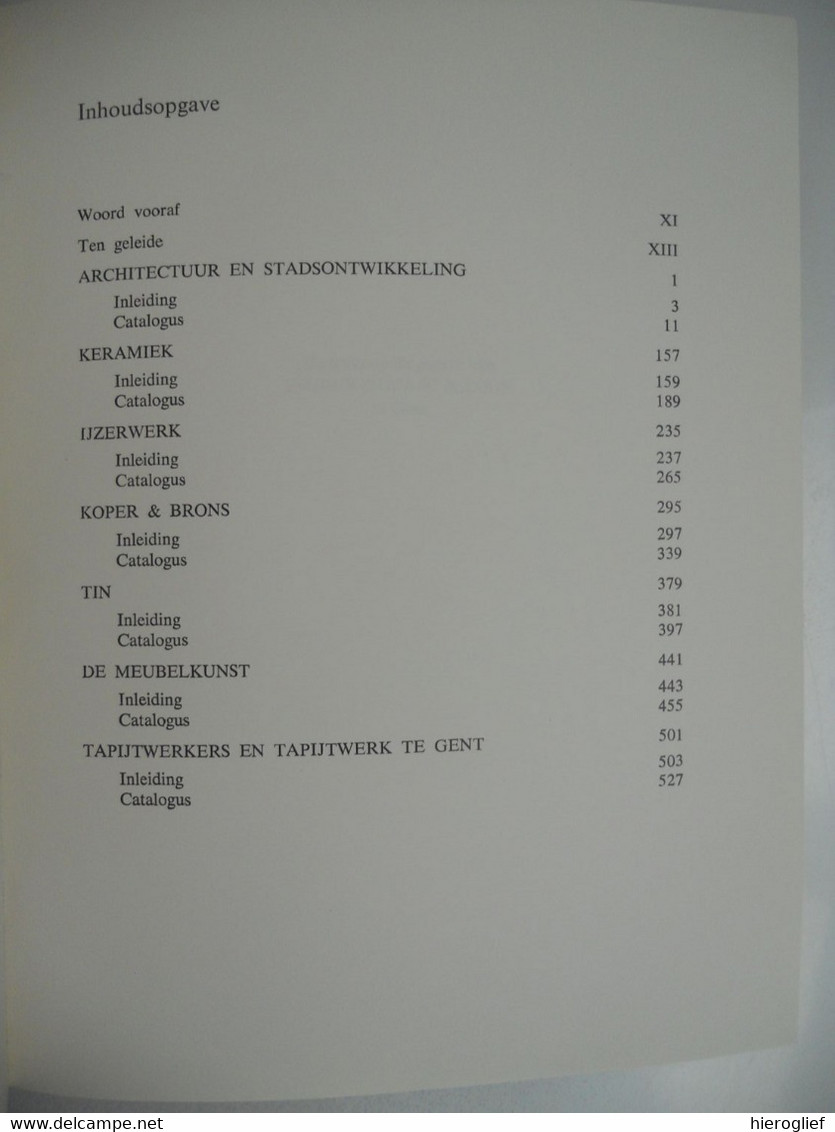 GENT 1975 - 1000 JAAR KUNST & CULTUUR III stadsontwikkeling architectuur keramiek ijzer koper brons tin meubels tapijten
