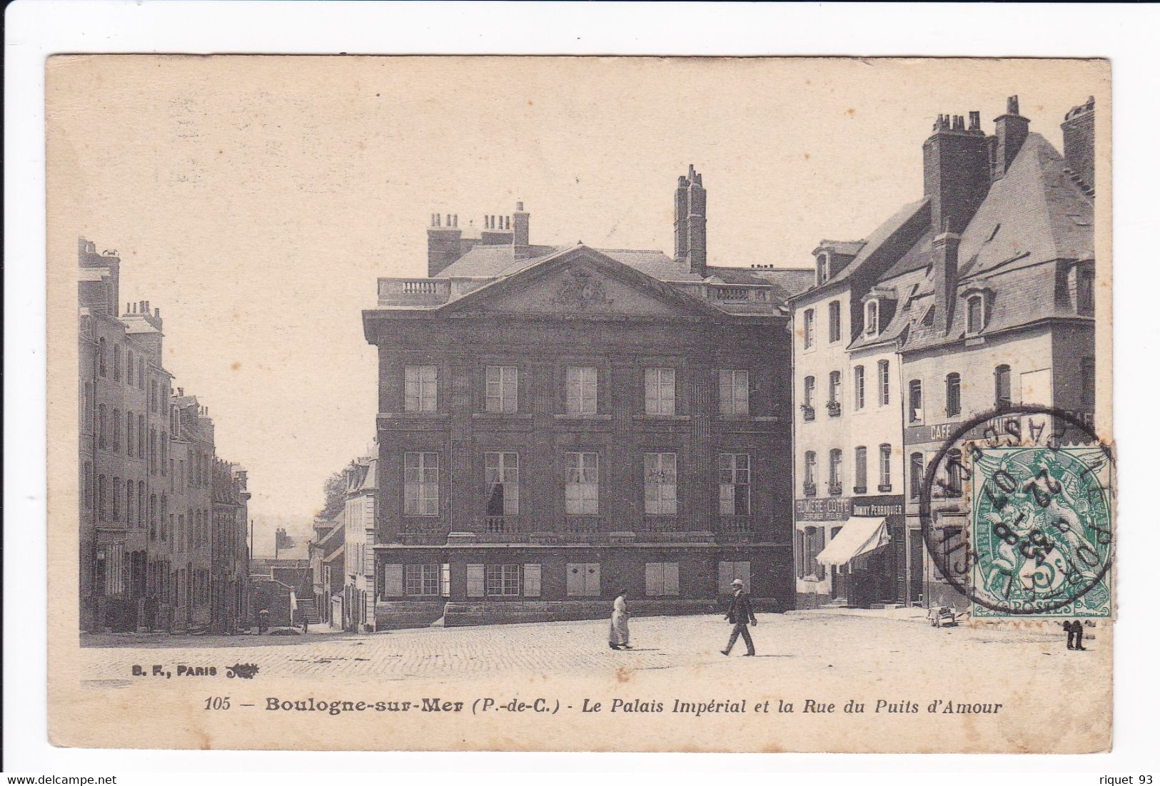 105 - Boulogne-sur-Mer - Le Palais Impérial Et La Rue Du Puits D'Amour - Boulogne Sur Mer