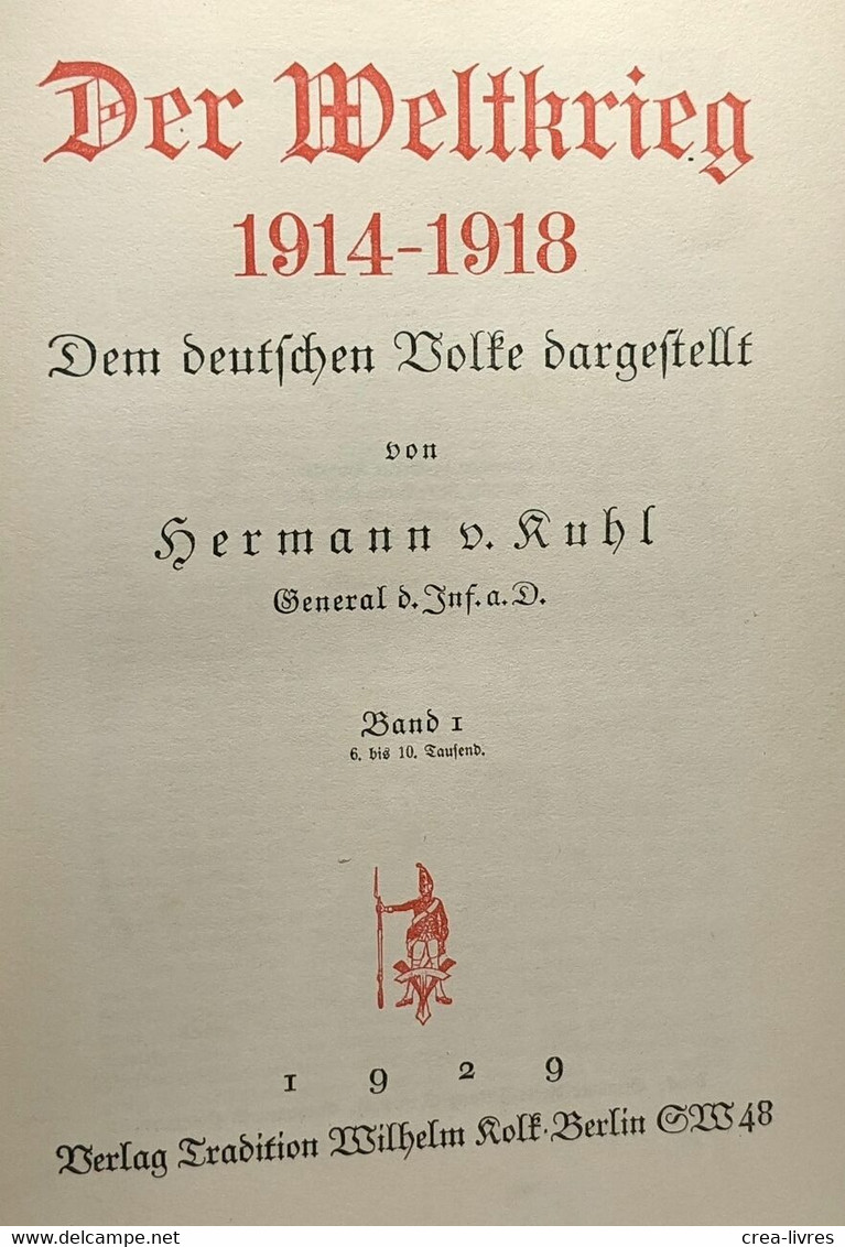Der Weltkrieg 1914-1918 Dem Deutschen Volke Vorgestellt ( Band Eins Und Zwei) - Historia