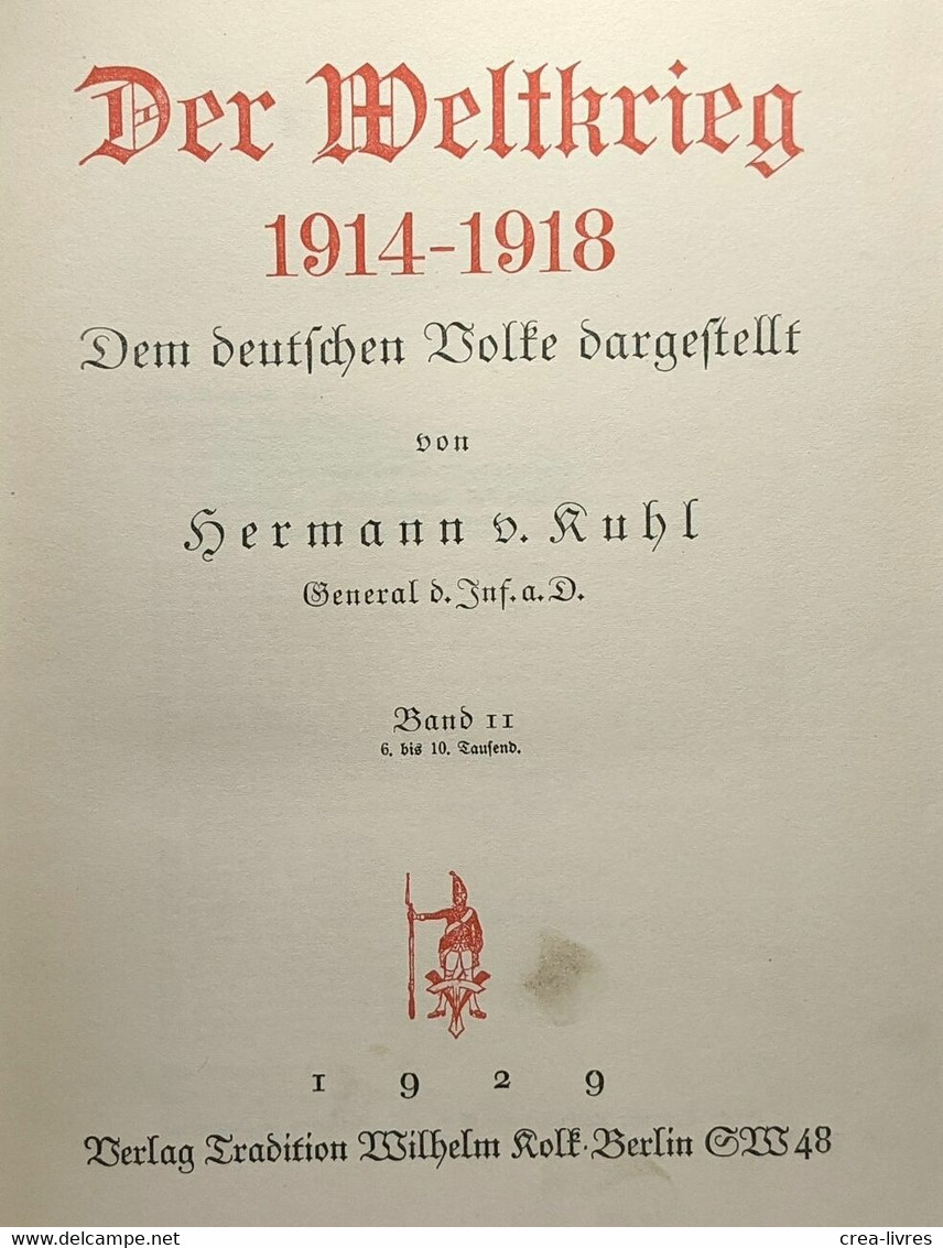 Der Weltkrieg 1914-1918 Dem Deutschen Volke Vorgestellt ( Band Eins Und Zwei) - Historia