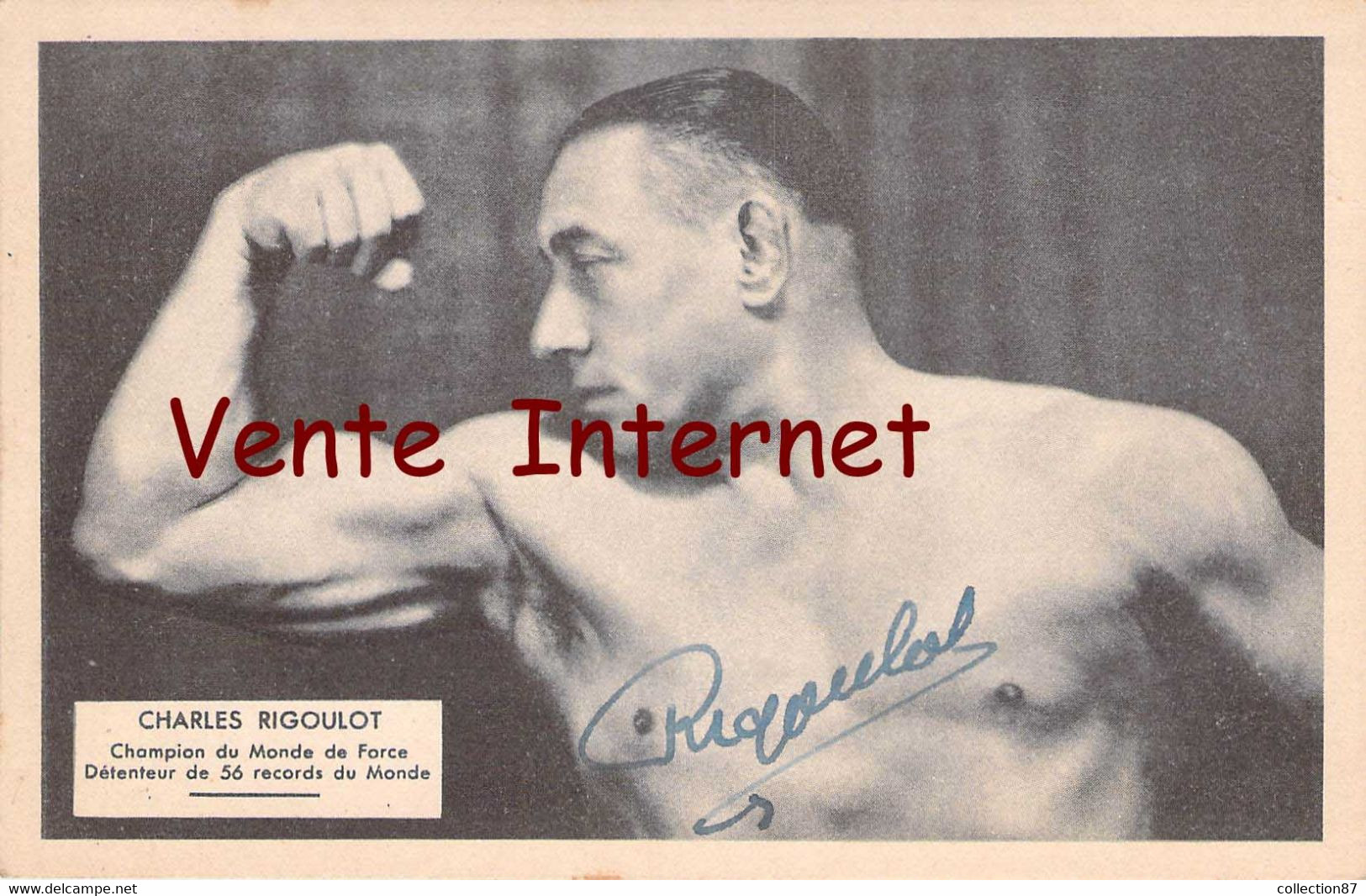 ☺♦♦ HALTEROPHILIE < AUTOGRAPHE De CHARLES RIGOULOT < CHAMPION Du MONDE De FORCE - Halterophile Weightlifter Gewichtheber - Weightlifting