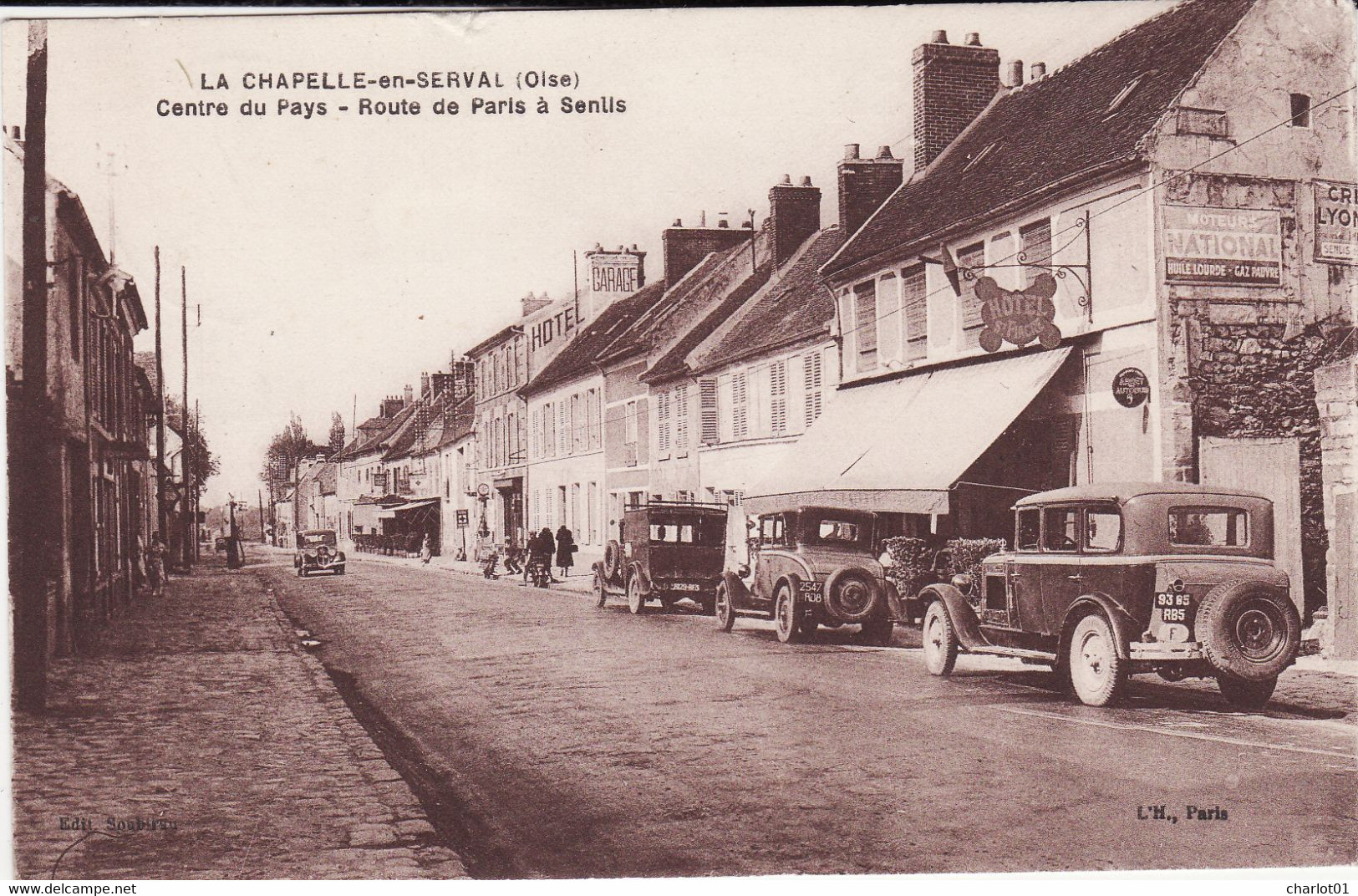 LA CHAPELLE EN SERVAL Centre Du Pays Route De Paris A Senlis Correspondance De  Paris - Otros & Sin Clasificación