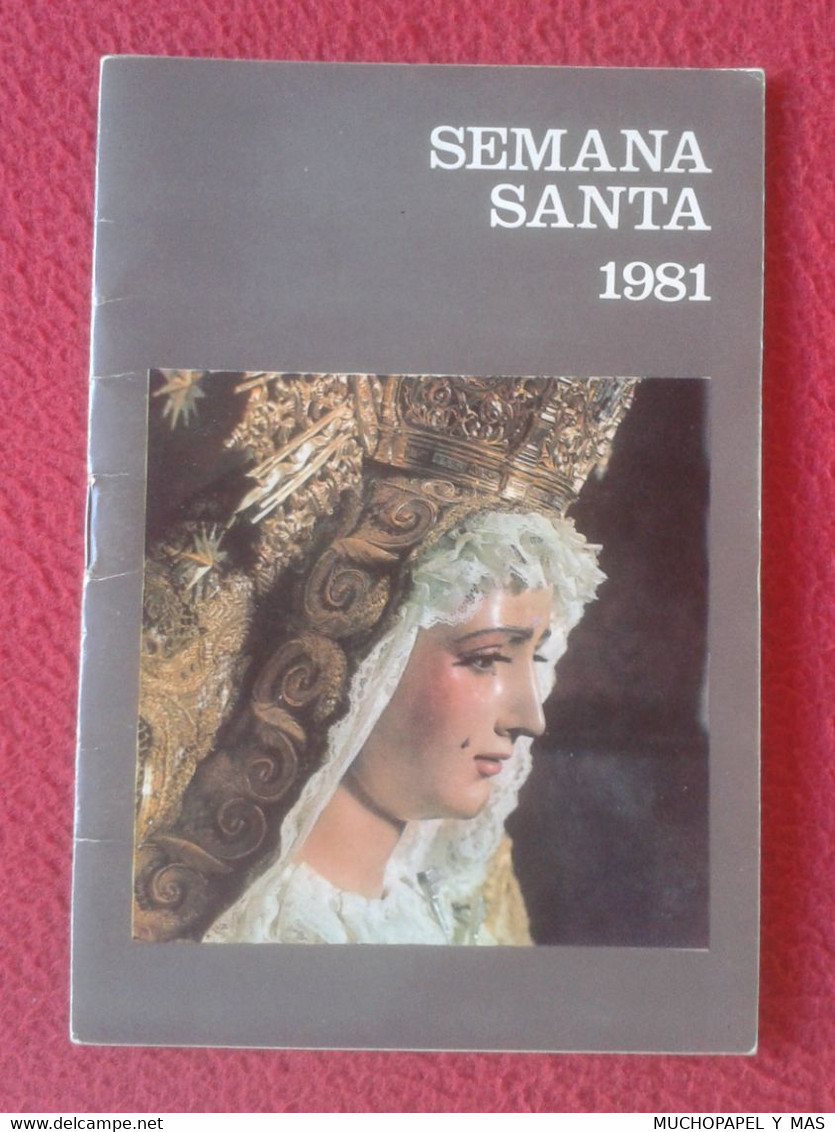 GUÍA SEMANA SANTA DE SEVILLA 1981 ITINERARIOS DE LAS COFRADÍAS PROGRAMA PLANO GENERAL CASCO ANTIGUO. HOLY WEEK EASTER... - Filosofia E Religione