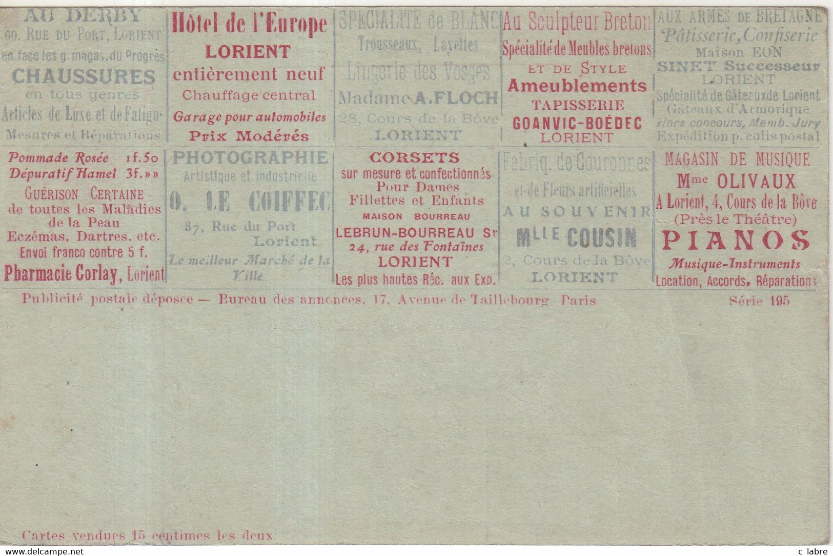 FRANCE : ENTIER POSTAL . 10 Cts . TYPE SEMEUSE LIGNEE . CPA  . " PUBLICITE POSTALE . LORIENT . SERIE 195   " . 1905 . - Standard- Und TSC-AK (vor 1995)