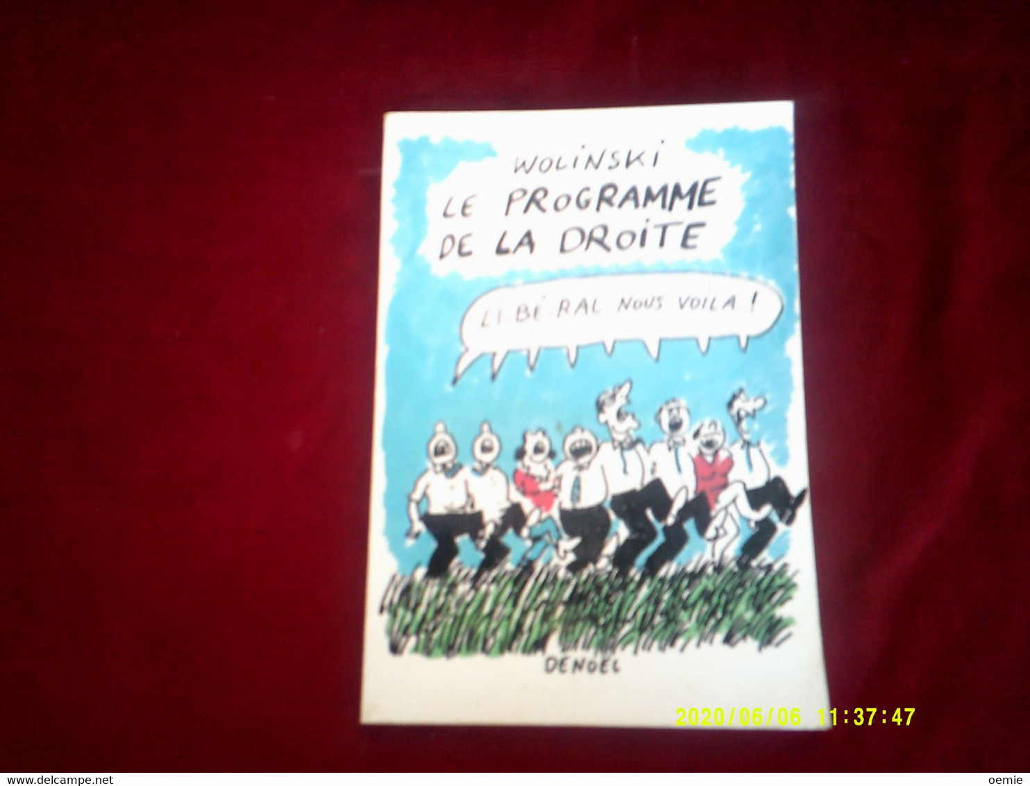 WOLINSKI  LE PROGRAMME DE LA DROITE   (CHEZ DENOEL) - Wolinski