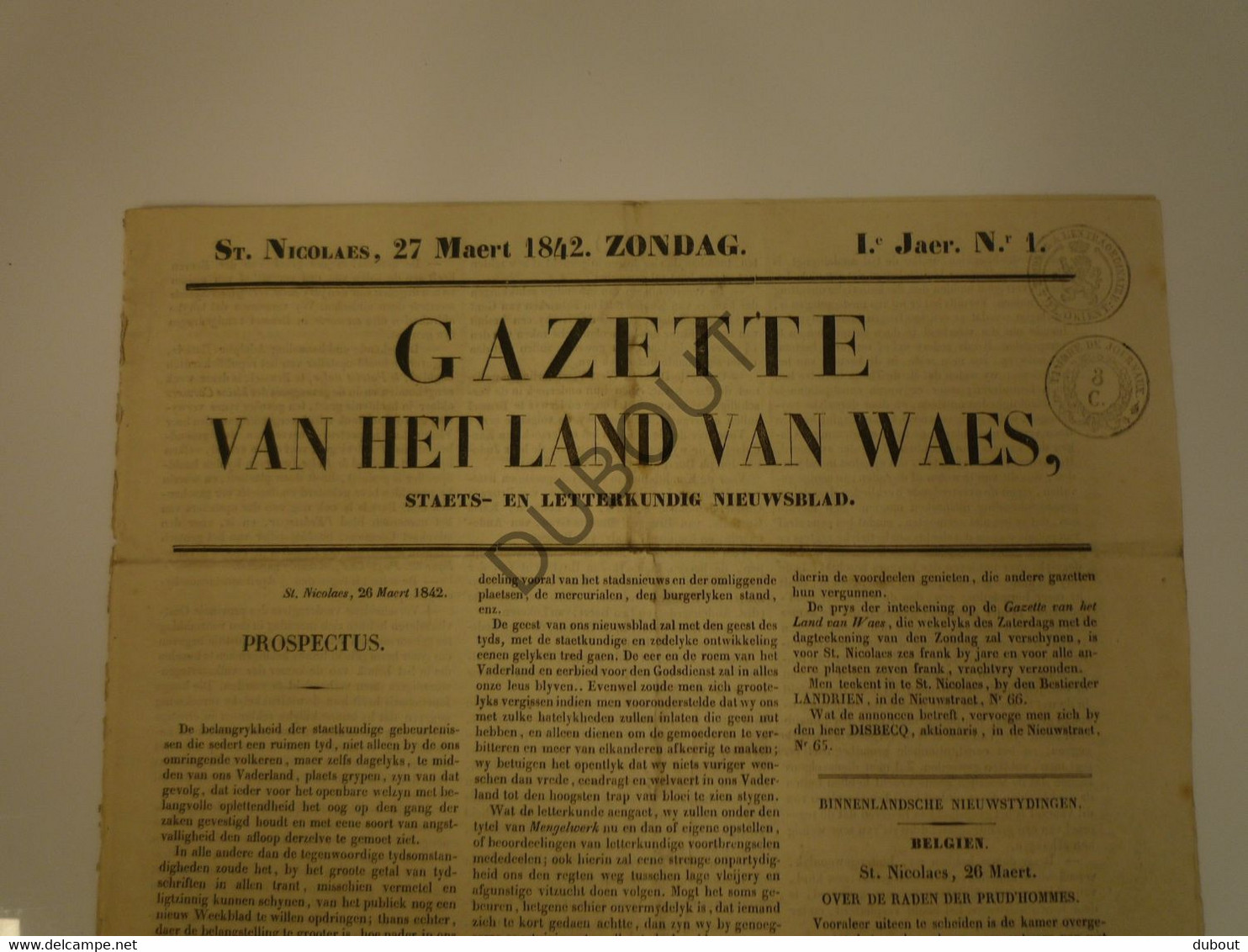 Krant:St-NIKLAAS:Gazette Van Het Land Van Waes - 27-3-1842 1ste Jaar Nr 1! (N708) - Algemene Informatie