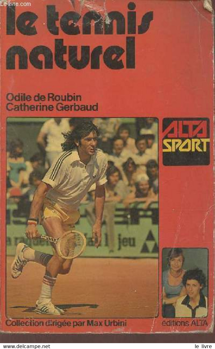 Le Tennis Naturel (Collection "Sport") - De Roubin Odile, Gerbaud Catherine - 1978 - Libros