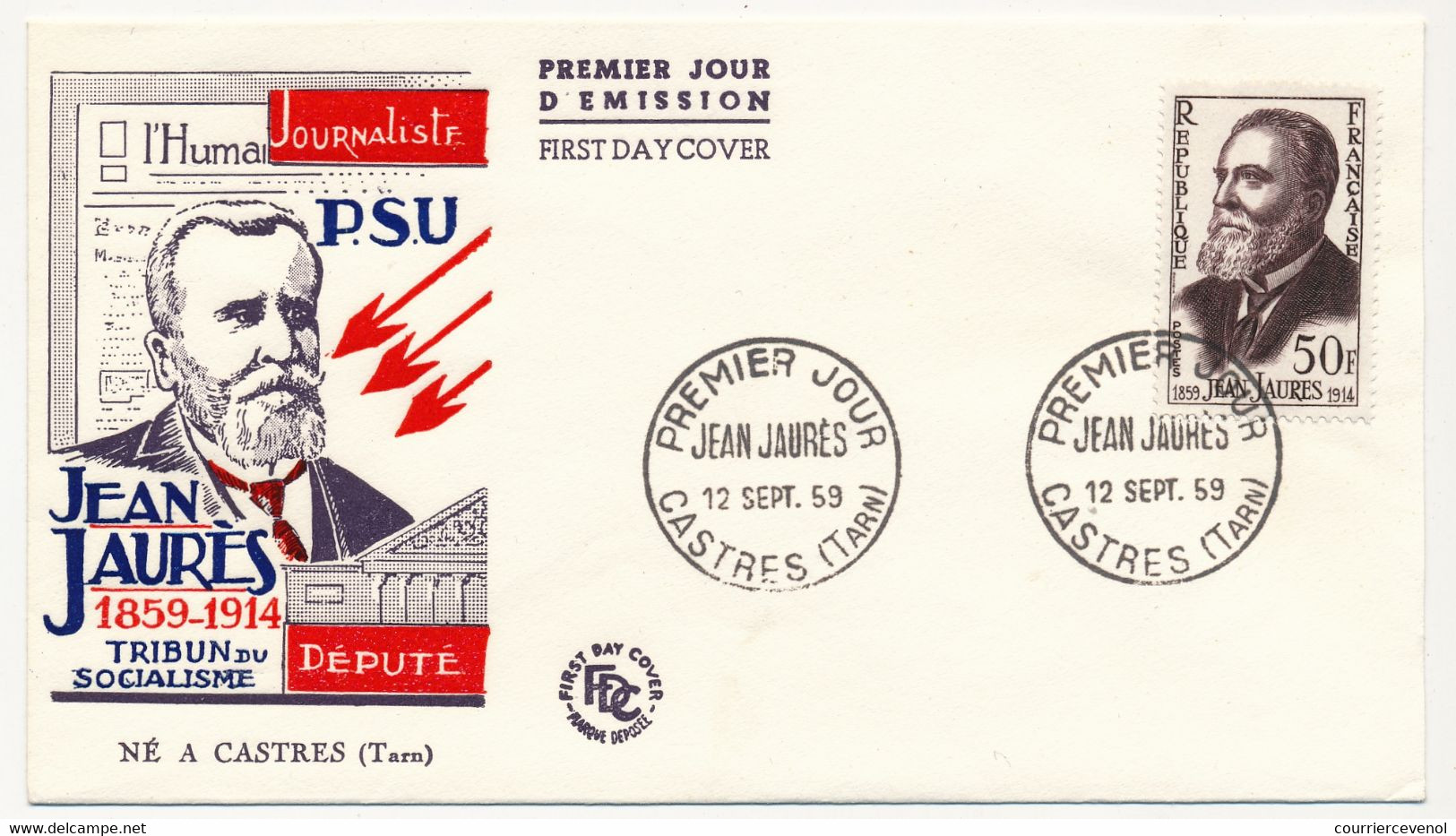 Enveloppe FDC - Jumelage Reims - Jean Jaurès, Tribun Du Socialisme - 12 Sept 1959 - CASTRES (Tarn) - 1950-1959